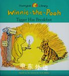 Tigger Has Breakfast (Hunnypot Library) A. A. Milne