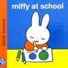 Miffy at School (Miffys Library)