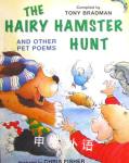 The Hairy Hamster Hunt and Other Poems About Your Pets Chris Fisher