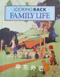 Family Life (Looking Back) Jennifer Lines