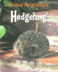 Animal Neighbours:Hedgehog  Michael Leach