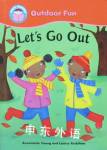 Let's Get Out (Start Reading: Outdoor Fun) Annemarie Young