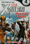 The Story of the X-men: Level 4: How it All Began Michael Teitelbaum