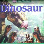 Dinosaur (Eye Wonder) DK Publishing