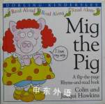 Mig the Pig Colin Hawkins;Jacqui Hawkins
