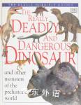 DK The Really Horrible Guides:The Really Deadly and Dangerous Dinosaur and Other Monsters of the Pre DK Publishing