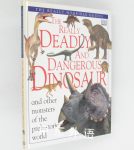 DK The Really Horrible Guides:The Really Deadly and Dangerous Dinosaur and Other Monsters of the Pre