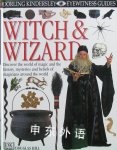 DK Eyewitness Guides: Witch and Wizard Douglas Hill