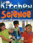Kitchen Science with over 50 fantastic experiments Chris Maynard