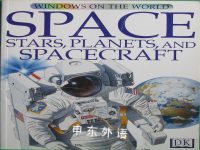 Windows on the world: Space Stars,planets, and spacecraft Sue Becklake