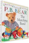 P.B. Bear: Marching Band (Read Aloud, Read Along, Read Alone)