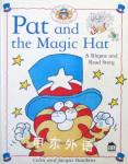 Pat and the Magic Hat (Rhyme-and -read Stories) Colin Hawkins;Jacqui Hawkins