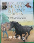 Classic Horse and Pony Stories Neal Puddephatt
