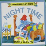 Dinosaur Playhouse: Night time Parragon Book