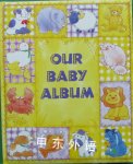 Our Baby Album Moira Butterfield