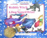 Wobbly Witch And A Dog Named Brian Parragon