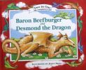Baron Beefburger and Desmond the Dragon