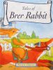 Tales of Brer Rabbit (Nursery classics)