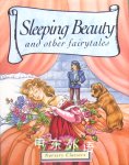 Sleeping Beauty and Other Fairytales (Nursery classics) Stephanie Laslett