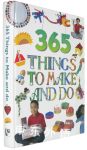 365 Things to Make and Do