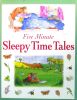 Five Minute Sleepy Time Tales (Five Minute Tales)