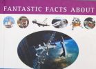 Fantastic  Facts  About  Space  Exploration