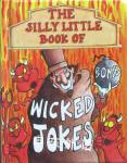 The Silly Little Book of Wicked Jokes Parragon Books