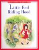 Little Red Riding Hood (Treasured Tales)
