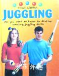 Juggling: All you need to know to develop amazing juggling skills Stuart Ashman