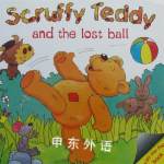 Scruffy Teddy and the lost ball Parragon