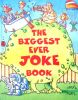 The Biggest Joke Book Ever (Joke Treasury)