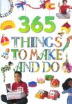 365 Things to Make and Do Vivienne Bolton
