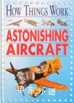 How things work: Astonishing aircraft Parragon Book