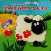Farm Animal Pop Ups: Sheep Wants to Jump