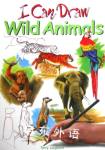 Wild Animals (I Can Draw) Amanda o Neill