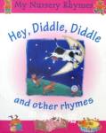 Hey Diddle Diddle and Other Rhymes Parragon Plus