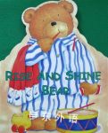 Rise and Shine Bear (Teddy Bear Shaped Board Books) Frank Endersby