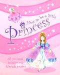 How to be a Fairy Princess Caroline Repchuk