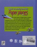How to Make and Fly Paper Planes