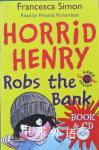 Horrid Henry Robs the Bank: Book 17 Francesca Simon