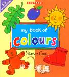 My Book of Colours Steve Cox