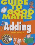 Adding:Guide to Good Maths Peter Patilla