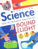 Hands on Science: Sound and Light