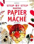 Step by Step Making Papier Mâché Deri Robins