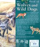 My Best Book of Wolves and Wild Dogs