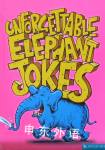 SideSplitters Unforgettable Elephant Jokes Tania Hurt-Newton