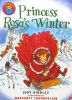 Princess Rosa's Winter (I am Reading)