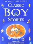 The Kingfisher Book of Classic Boy Stories  Michael Morpurgo