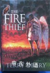 Fire Thief Trilogy:The Fire Thief Terry Deary