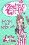 Recipe for Rebellion (Zodiac Girls) Cathy Hopkins